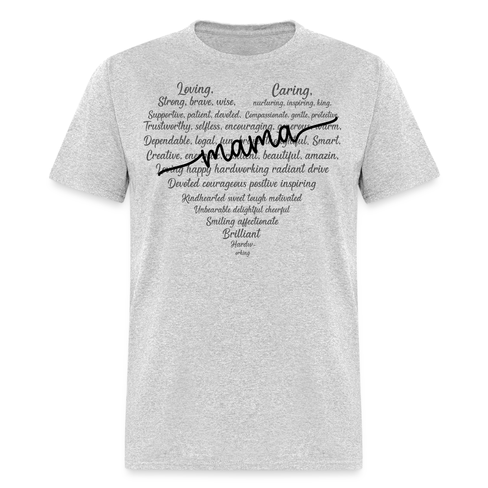 Gift Tee With Empowering Words For Mama T-shirt - heather gray