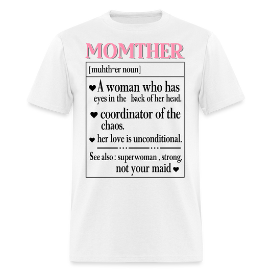 Funny Mom Definition Tee Gift For Mother’s Day T-shirt - white