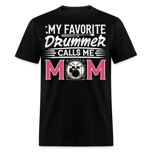 Gifts For Moms Of Drummers T-shirt - black