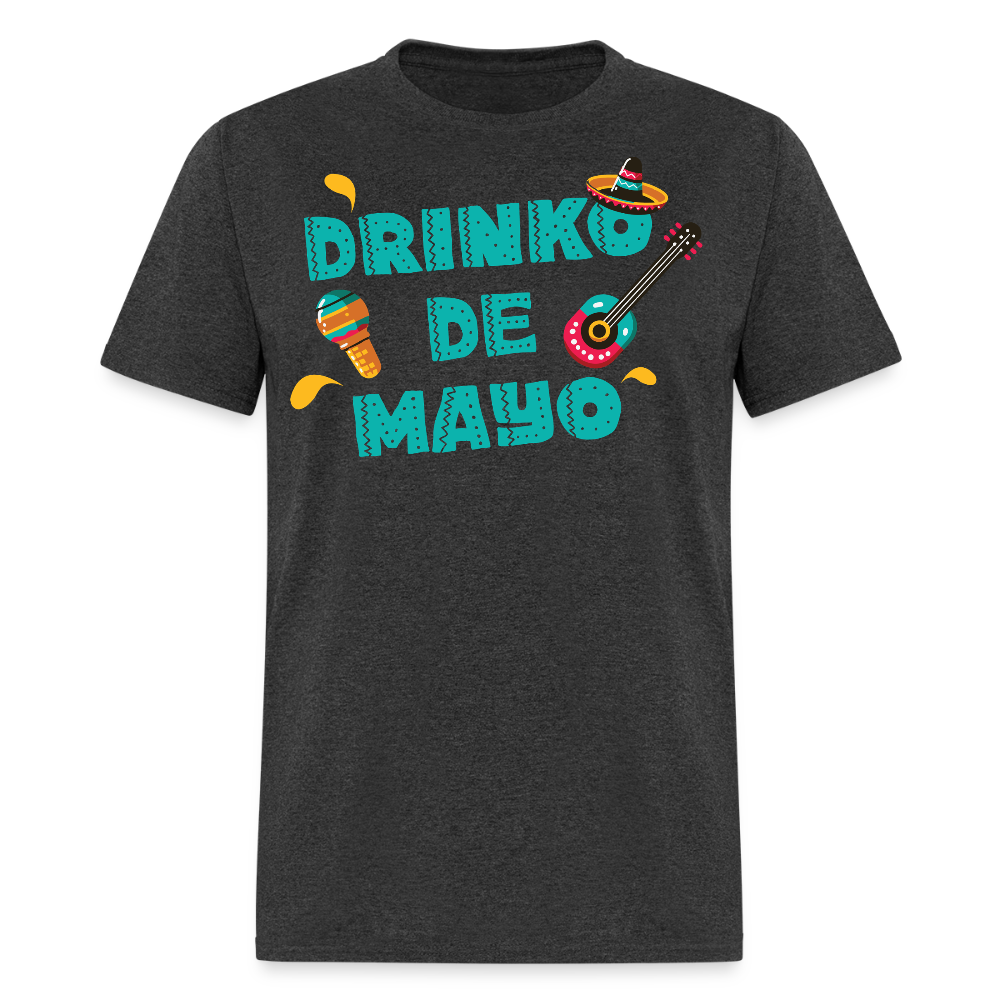 Mexican Fiesta Drinking Outfit Drinko De Mayo Party T-shirt - heather black