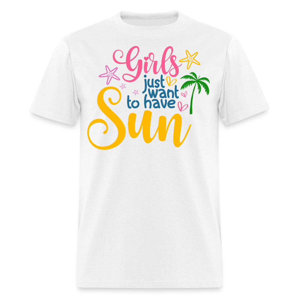 Girls Just Want To Have Sun Summer Beach T-shirt - white