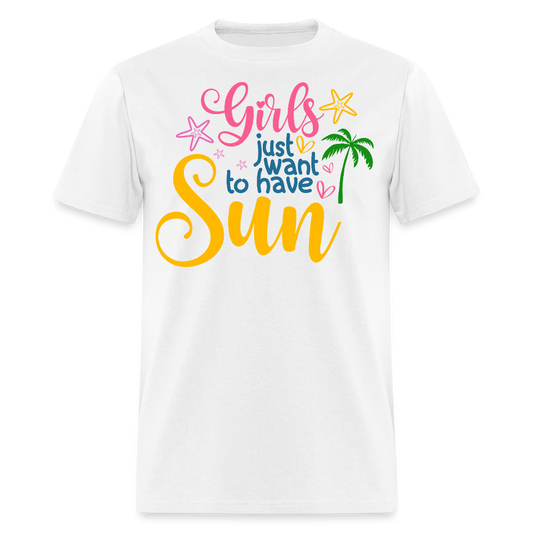 Girls Just Want To Have Sun Summer Beach T-shirt - white