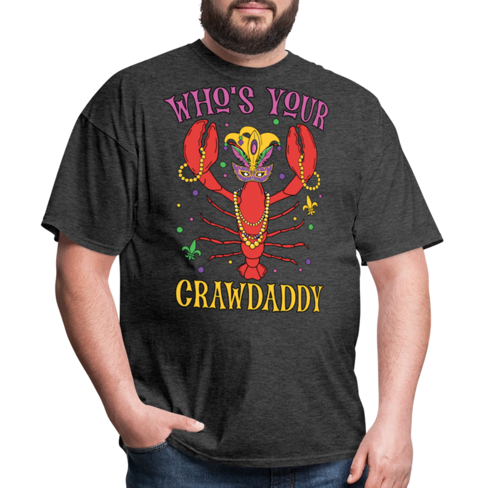 Mardi Gras Crawfish Shirt For Parties Who’s Your Crawdaddy T-shirt - heather black