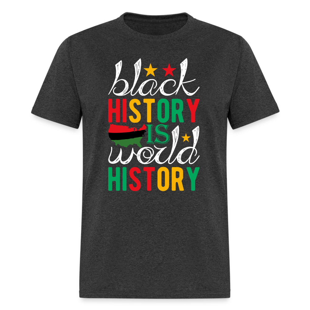 African American Heritage Tee Black History is World History T-shirt - heather black