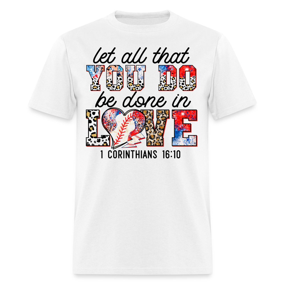 Let All That You Do Be Done In Love Leopard Print T-shirt - white