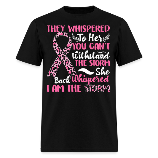 I Am The Storm Breast Cancer T-Shirt - black
