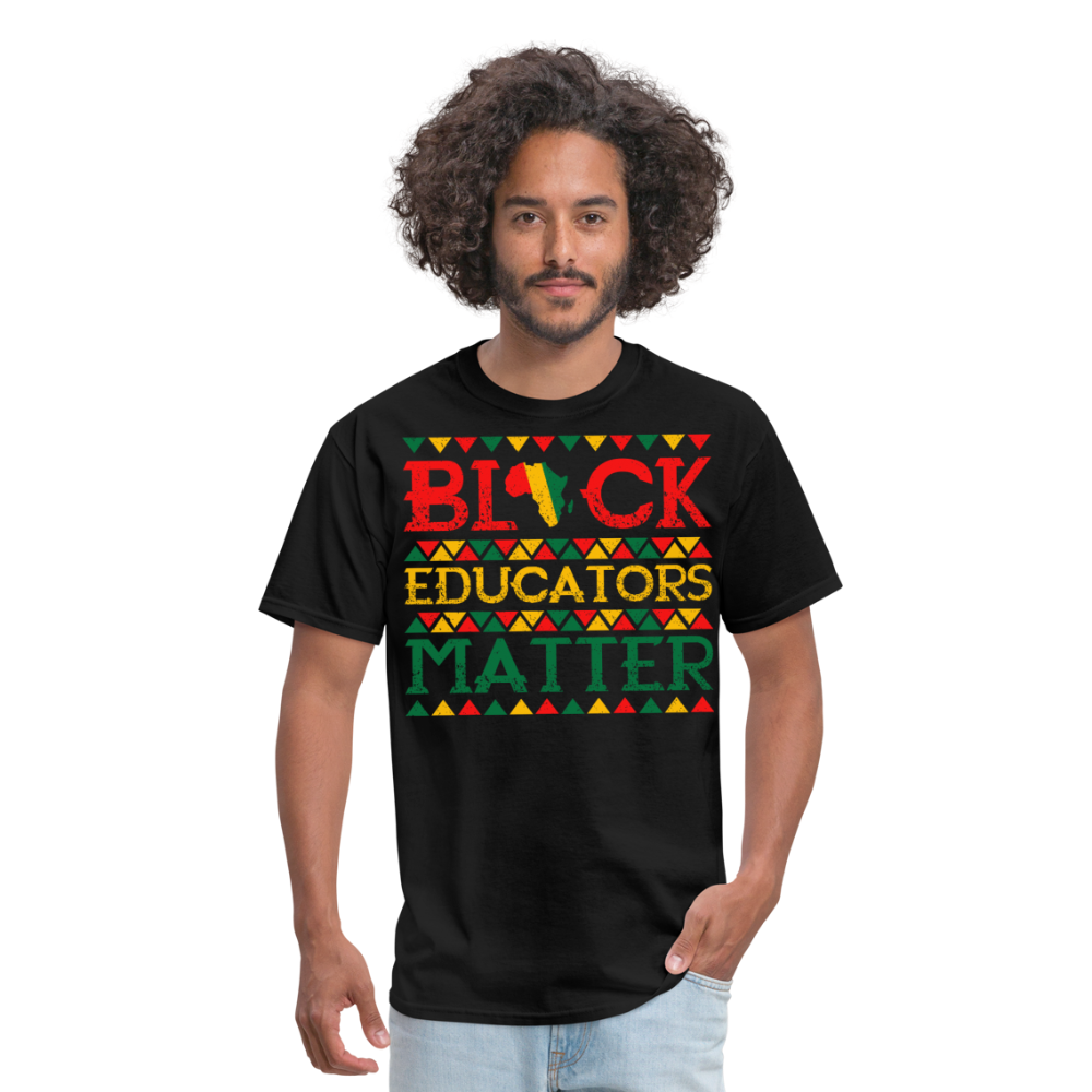 African Pride Gift For Teachers Black Educators Matter T-shirt - black