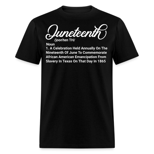 Juneteenth Definition African American Emancipation T-shirt - black