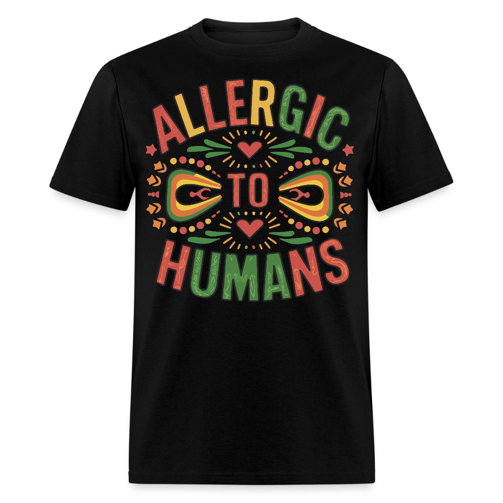 Best Cinco De Mayo Gifts For Fiesta Lovers Allergic To Humans T-shirt - black