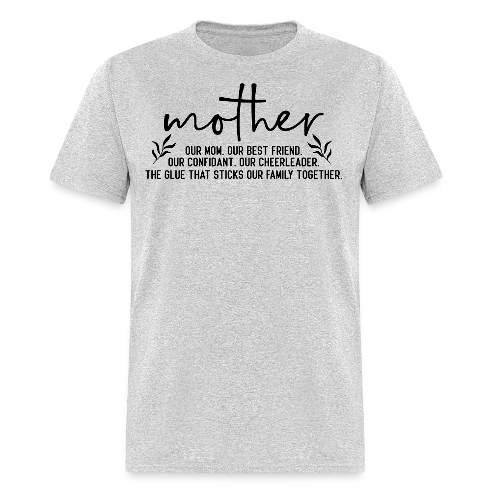 Sentimental Gifts For Mom On Mother’s Day T-Shirt - heather gray