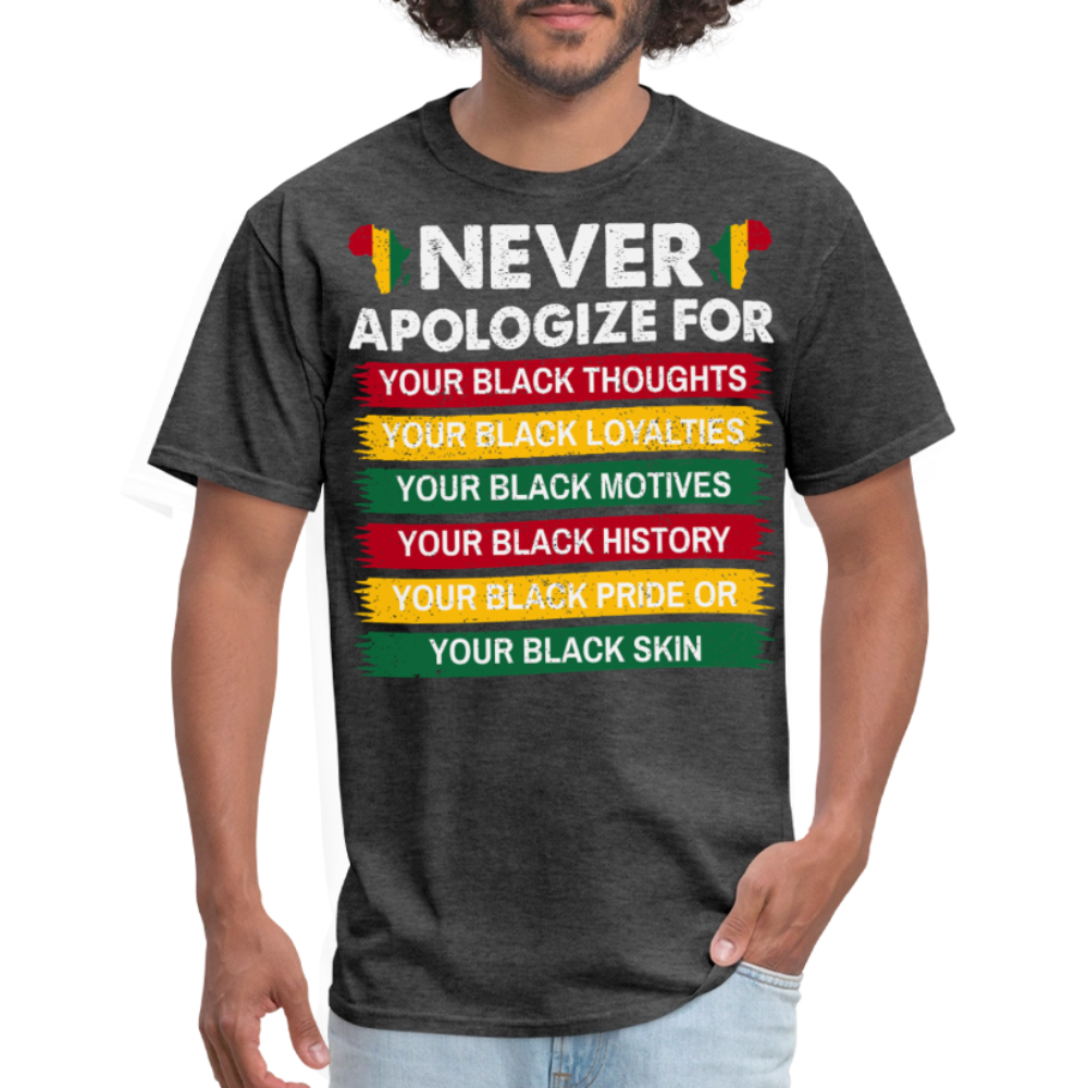Empowerment Afrocentric Apparel Never Apologize Black Pride T-Shirt - heather black