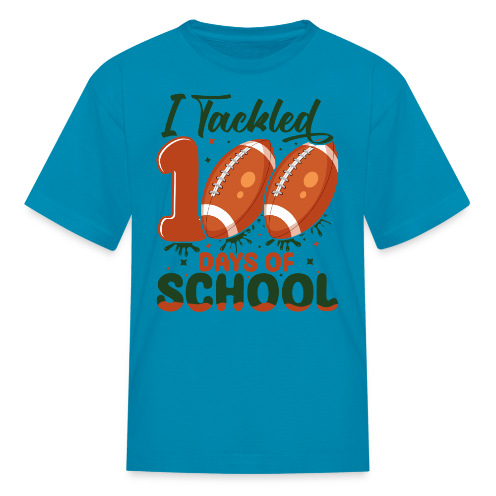 I Tackled 100 Days Of School Shirt Smarter Football Kids T-Shirt - turquoise