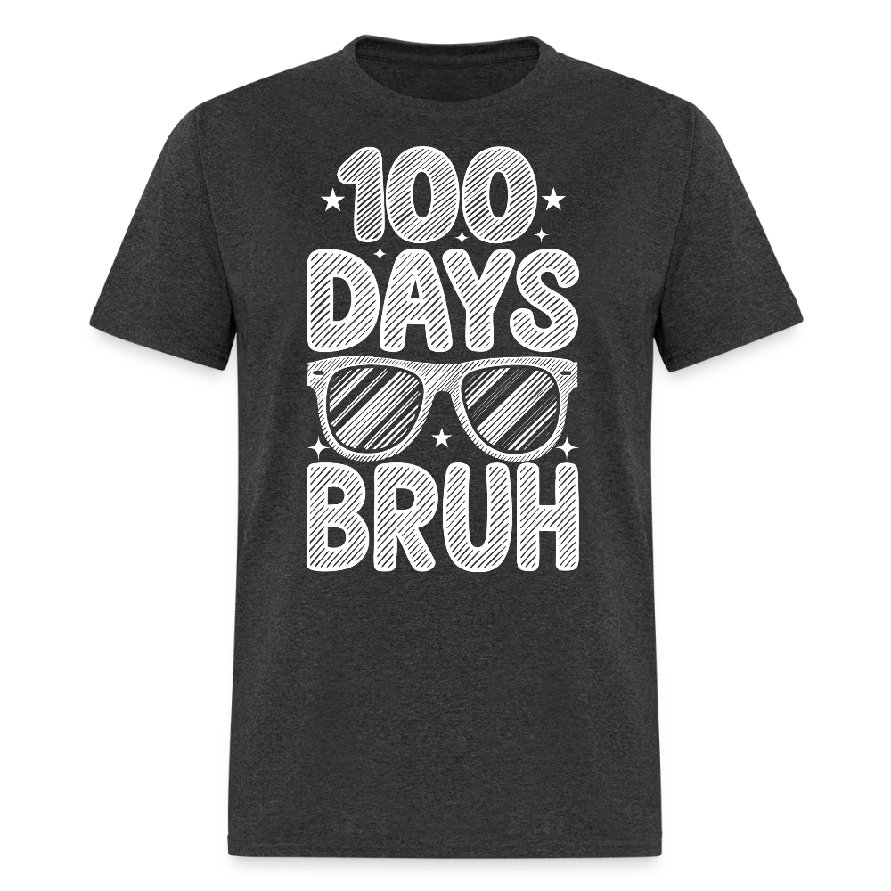 Funny 100 Days Of School Teacher Shirt 100 Days Bruh T-shirt - heather black