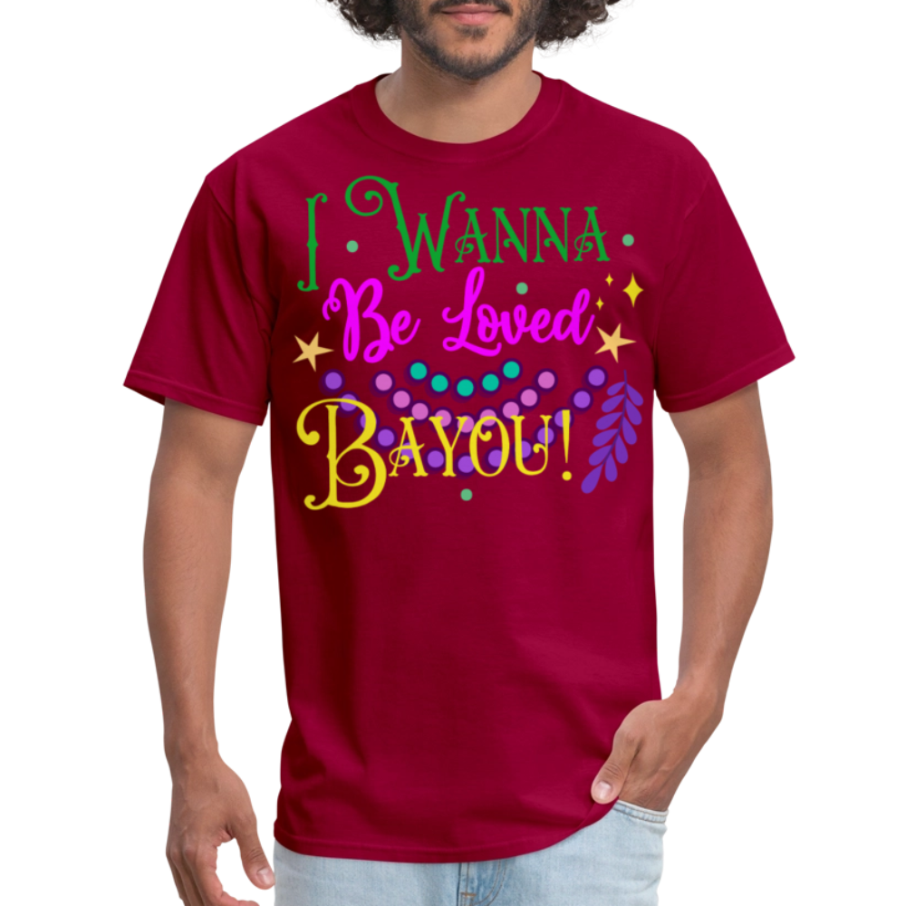 Louisiana-themed Graphic Tee I Wanna Be Loved Bayou T-shirt - dark red