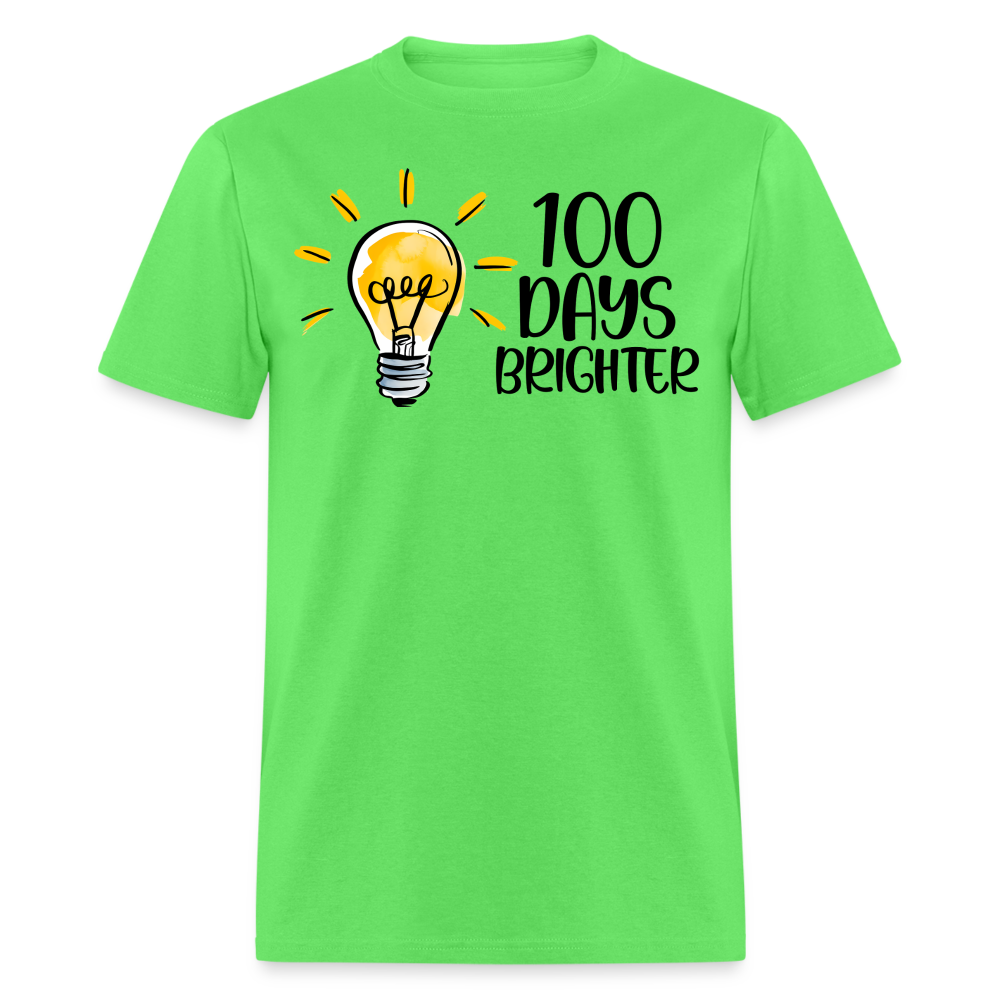 100 Days Brighter Tee for Teachers School Milestone Unisex T-Shirt - kiwi