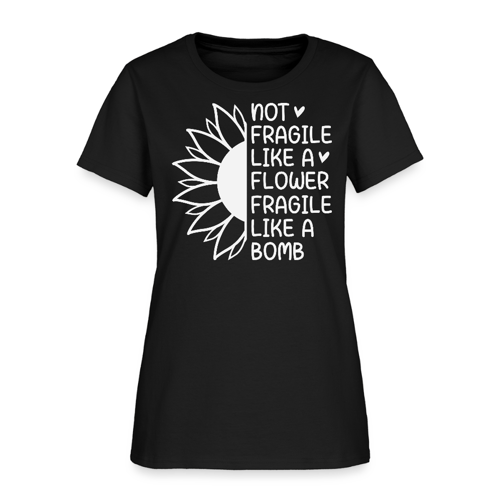 Not Fragile Like A Flower Empowerment Quote T-Shirt - black