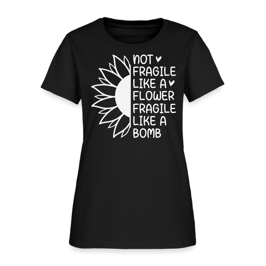 Not Fragile Like A Flower Empowerment Quote T-Shirt - black