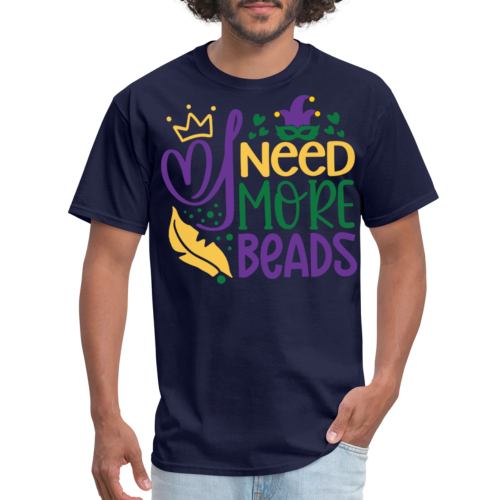 Funny Mardi Gras Beads Tee I Need More Beads Festival T-shirt - navy