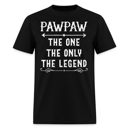 The One The Only The Legend Pawpaw Gift T-Shirt - black