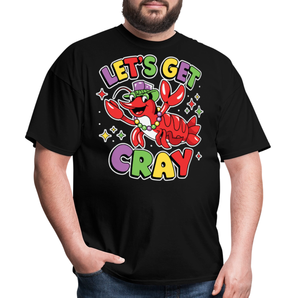 Let's Get Cray lobster Shirt for Mardi Gras lovers Funny Crawfish T-shirt - black