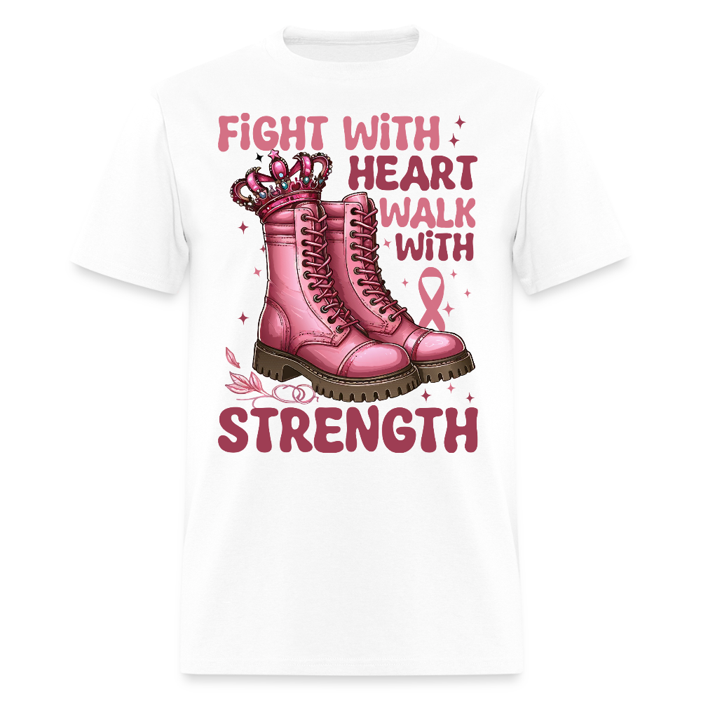 Fight With Heart Walk With Strength Breast Cancer T-Shirt - white
