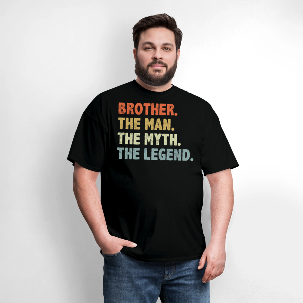 The Man The Myth The Legend Brother Appreciation T-shirt - black