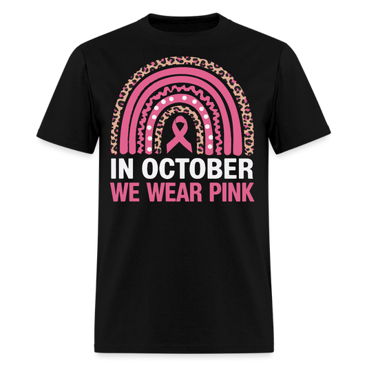 In October We Wear Pink Leopard Print Breast Cancer T-Shirt - black