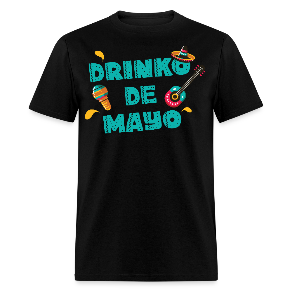 Mexican Fiesta Drinking Outfit Drinko De Mayo Party T-shirt - black