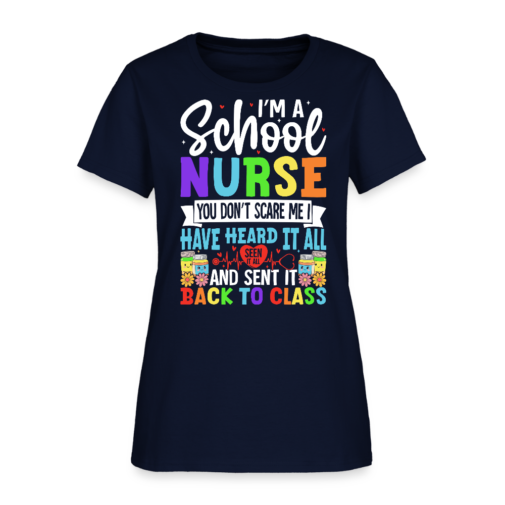 I’m A School Nurse You Don’t Scare Me T-Shirt - navy
