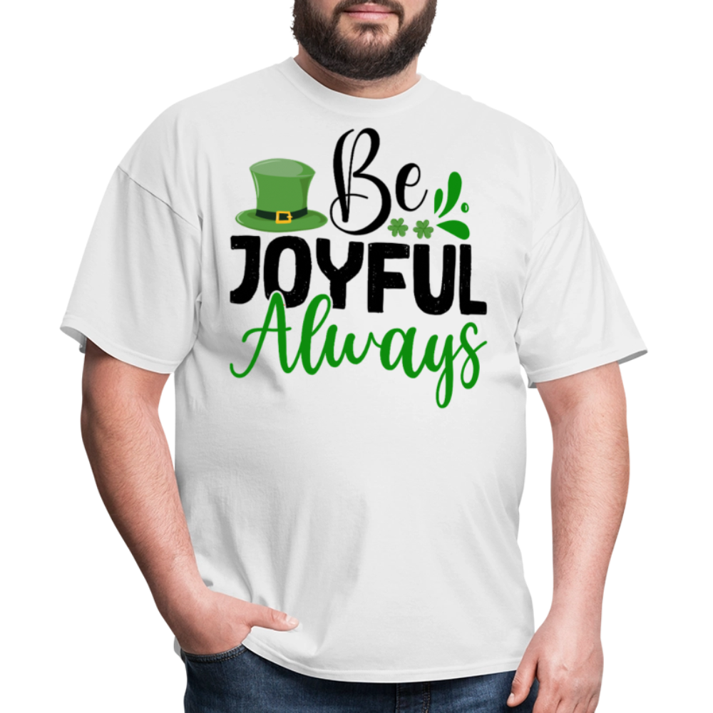 Be Joyful Always St Patrick’s Day T-shirt - white