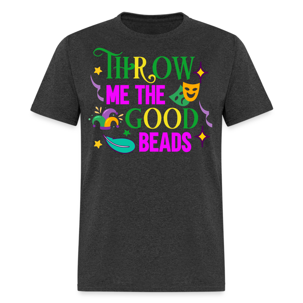 Throw Me The Beads Mardi Gras Unisex T-Shirt - heather black