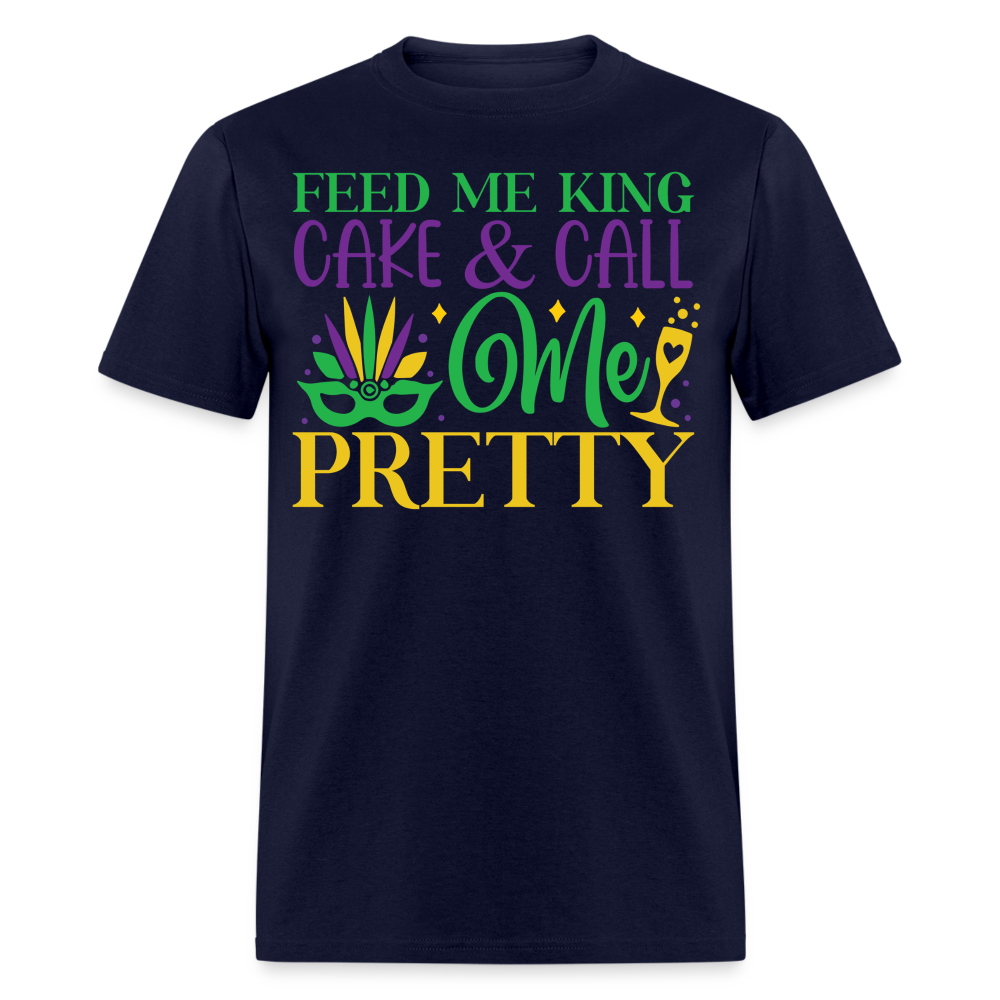 New Orleans Mardi Gras Tee Feed Me King Cake And Call Me Pretty T-shirt - navy