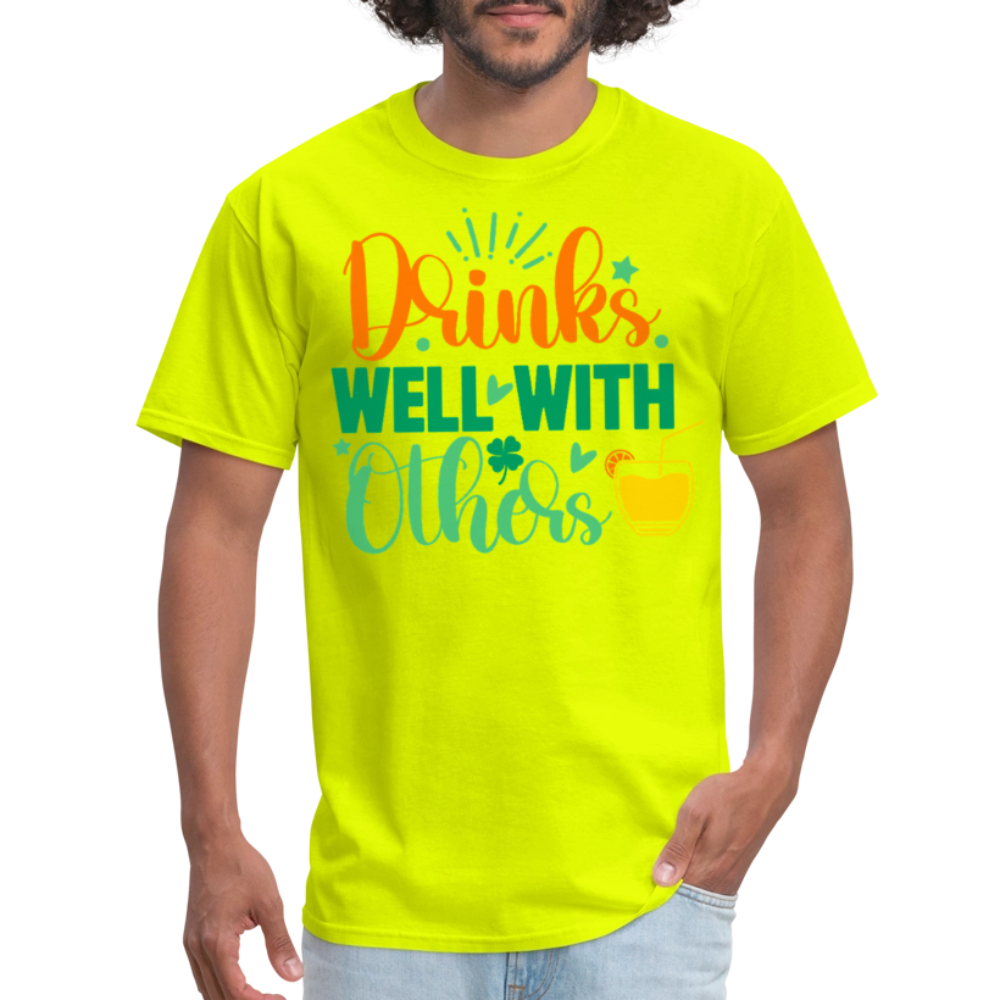 Party-Ready Tee – Drinks Well with Others Funny Shirt - safety green