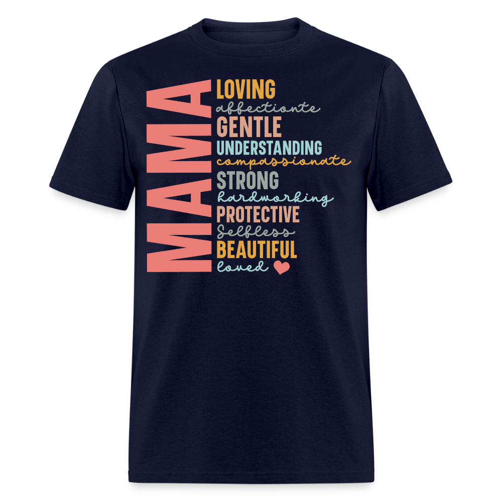 Loving Gentle Strong Mom T-shirt - navy