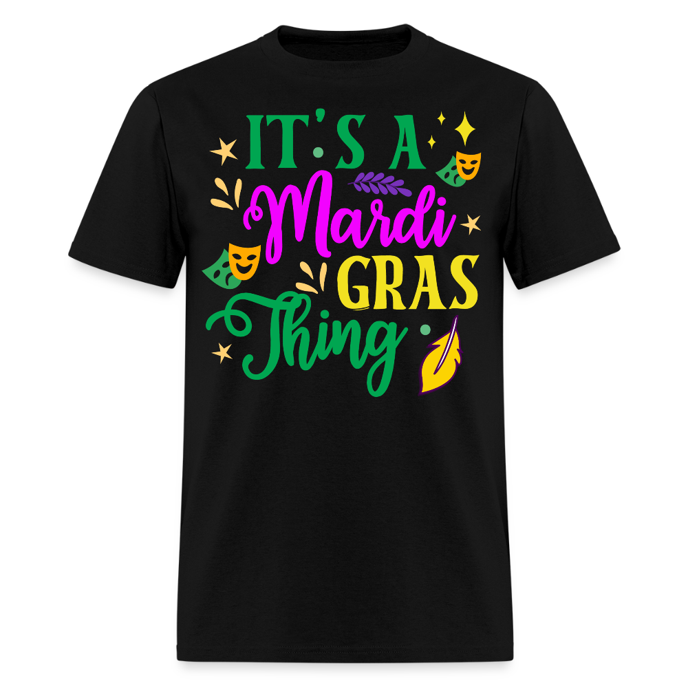 Louisiana Festival Shirt It's A Mardi Gras Thing T-shirt - black