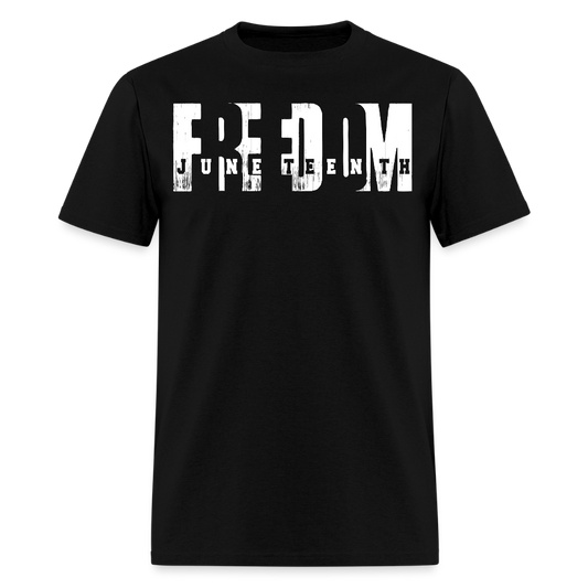 Juneteenth Freedom Day T-Shirt - black