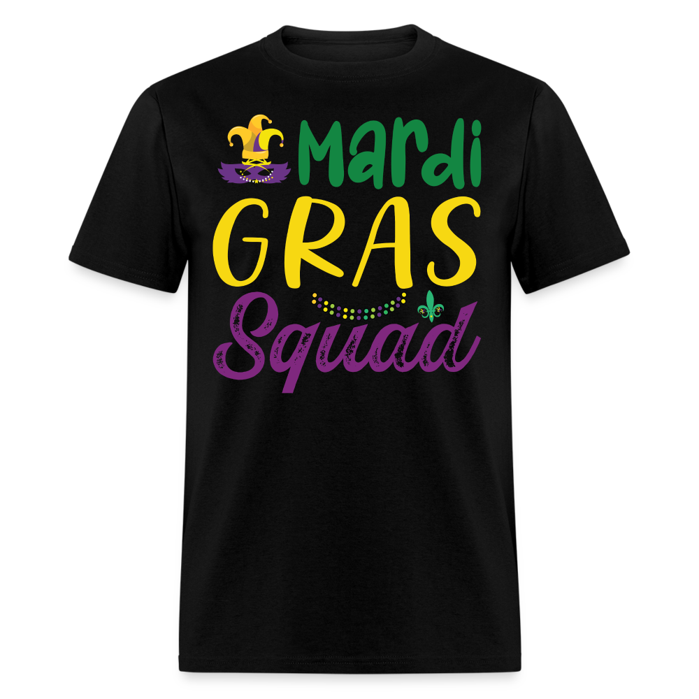 Mardi Gras Squad Shirts For Group Celebrations Funny Mardi Gras T-shirt - black