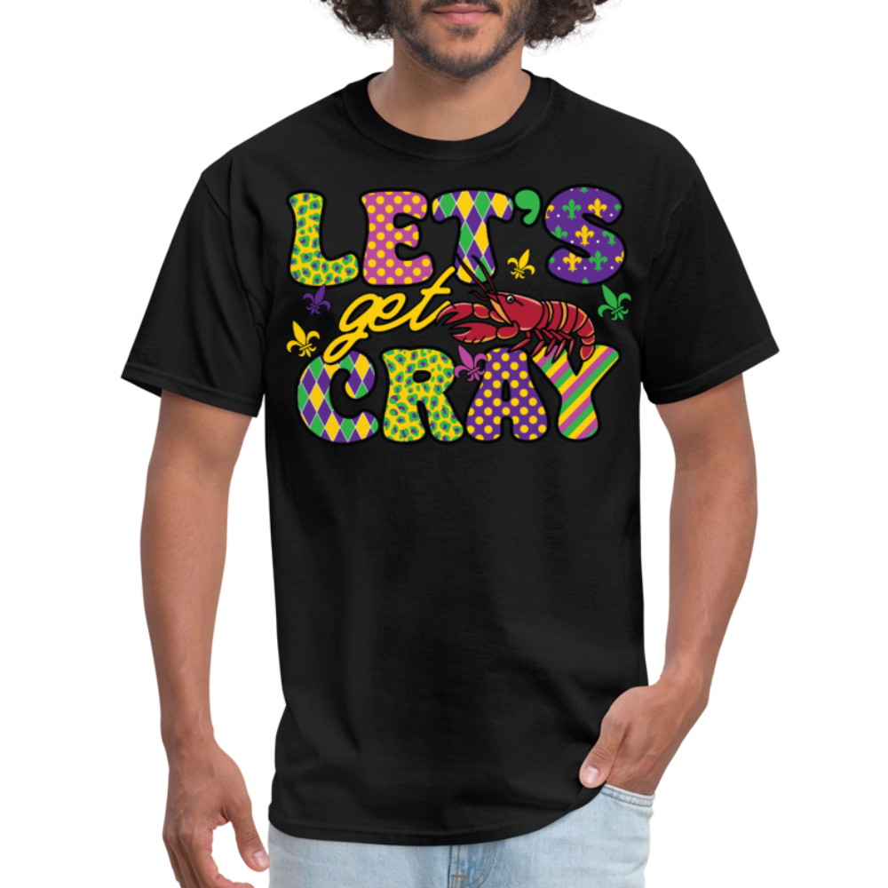 Funny Mardi Gras Tee Let’s Get Cray Mardi Gras T-shirt - black