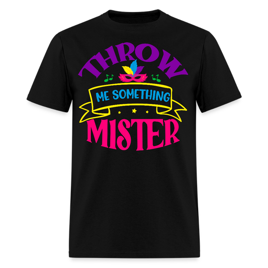 Throw Me Something Mister Mardi Gras T-shirt - black