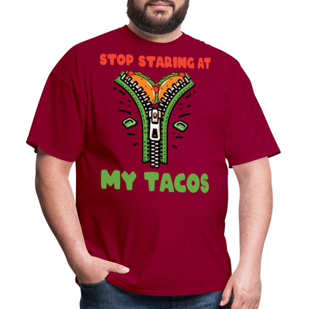 Mexican Food Humor Graphic Tee Stop Staring At My Tacos T-shirt - dark red