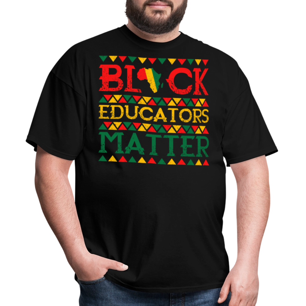 African Pride Gift For Teachers Black Educators Matter T-shirt - black