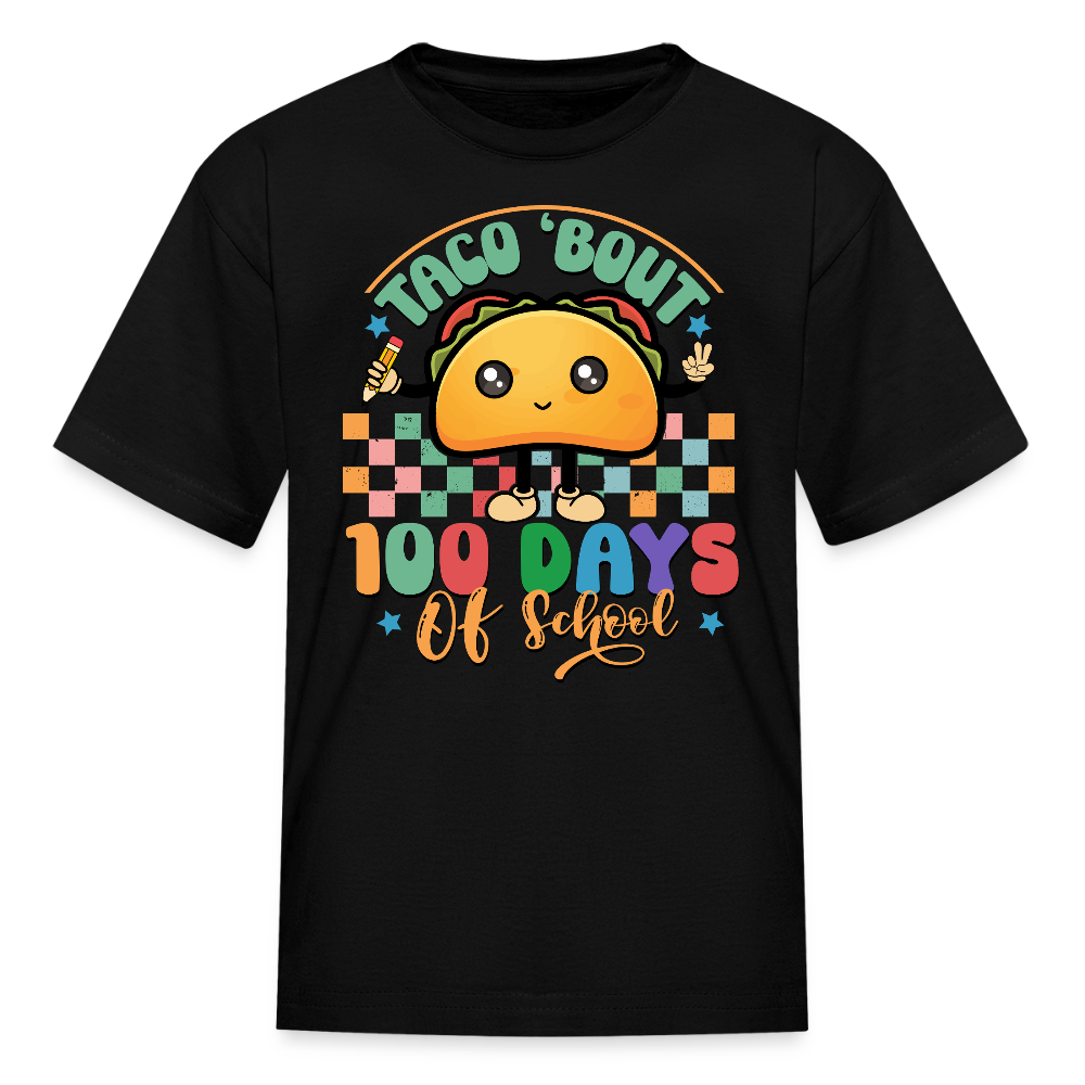 100 Days Of School Shirt For Teachers Taco Bout Kids' T-Shirt - black