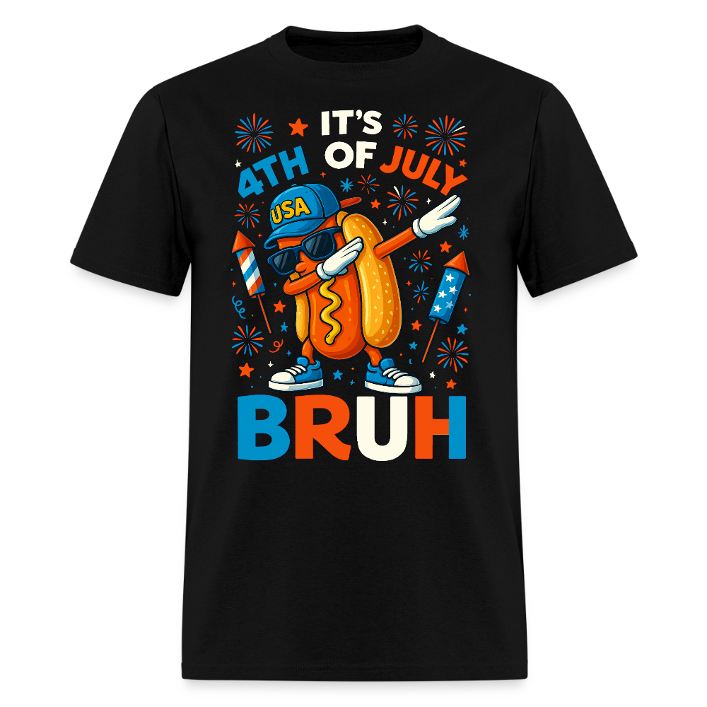 It's 4th Of July Bruh Dabbing Hot Dog T-Shirt - black