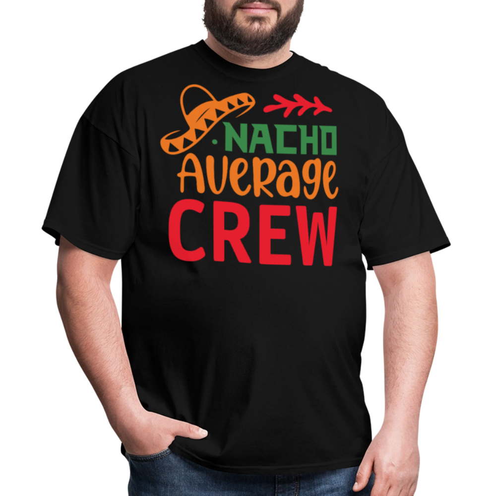 Cinco de Mayo Matching Nacho Average Crew T-shirt - black