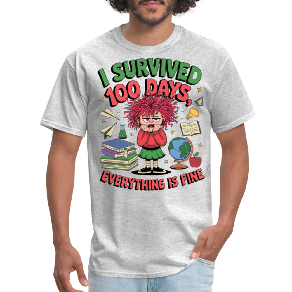 I Survived 100 Days Everything is Fine Tee Funny School Anniversary T-Shirt - heather gray