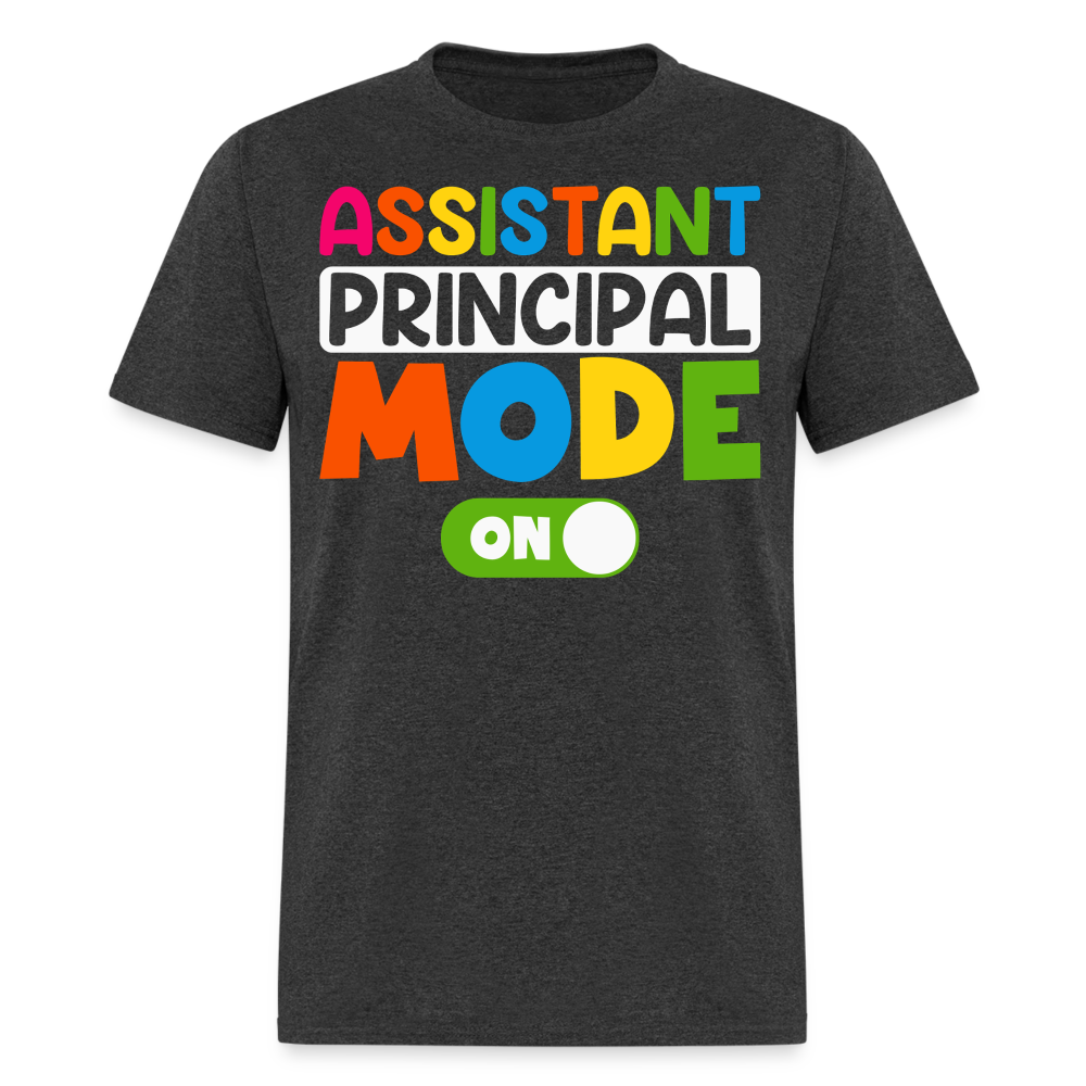 Funny Assistant Principal Shirts For Teachers Principal Mode ON T-shirt - heather black