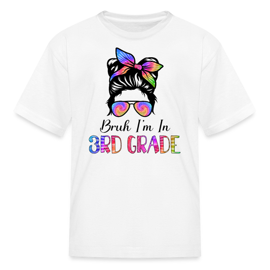 Bruh I'm In 3rd Grade Back to School Kids' T-Shirt - white
