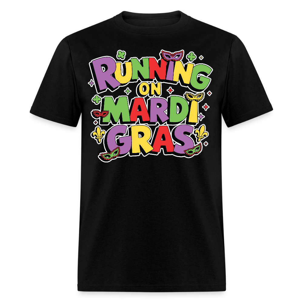 Mardi Gras Running Shirt For Party Lovers Funny Mardi Gras T-shirt - black