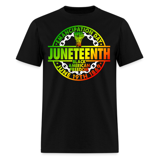 Juneteenth Emancipation Day Powerful Black Fist T-Shirt - black