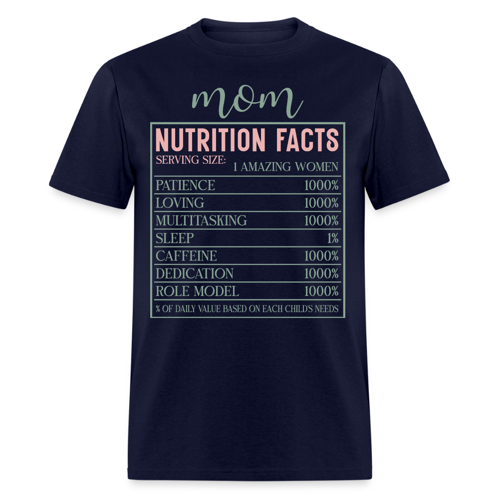 Funny Mom Nutrition Facts For Mother’s Day Gift T-shirt - navy
